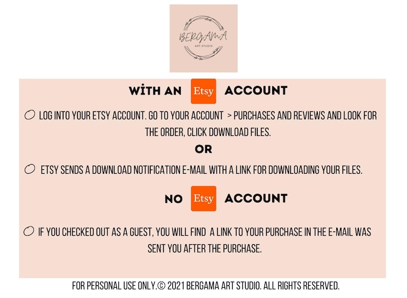May include: An instructional graphic on a light peach background with the Bergama Art Studio logo at the top. It details how to download files with an Etsy account by checking purchases and reviews, or via email, and for guest checkouts via email link.