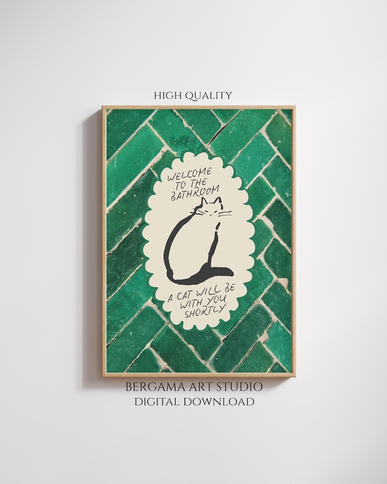 May include: A rectangular wall art print featuring a green herringbone tile background. In the center, a scalloped oval contains a black line drawing of a cat and the text: WELCOME TO THE BATHROOM, A CAT WILL BE WITH YOU SHORTLY.