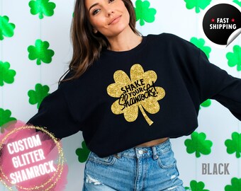 Glitter Shamrock Sweatshirt: St Patricks Day Crewneck Shirt