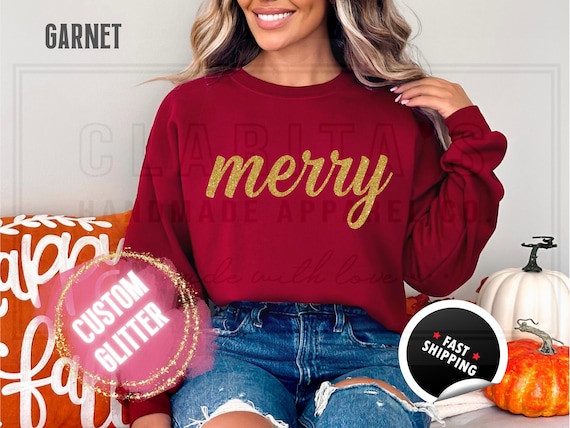 Glitter Christmas Sweatshirt and T-Shirts: Custom 'Merry' Holiday Sweater in a Sparkly Glitz Text. Custom Color Sparkling Festive Shirts