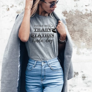 Could be a train station kinda day | Rip wheeler tshirts | Yellowstone inspired tshirts | Tv show | Rip wheeler sweatshirts | Cowgirl shirt
