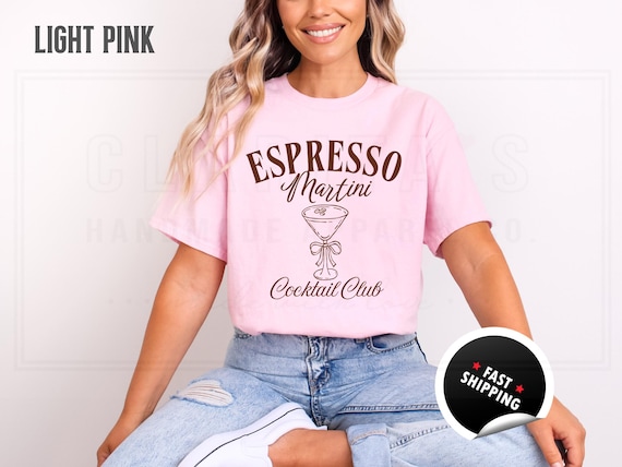 Espresso Martini Cocktail Club Shirt: Tini Bachelorette Party, Cotton Blend Sweatshirt and T-Shirts