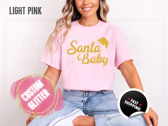 Glitter Christmas Sweatshirt and T-Shirts: ''Santa Baby" Holiday Crewneck Sweater. Custom Color Glitzy Sparkling Festive Shirts for Women