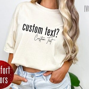 Custom Comfort Colors Shirt, Custom Text Shirt, Custom Bachelorette TShirt, Custom T Shirt, Matching Custom Adult Shirt, Personalized Shirts