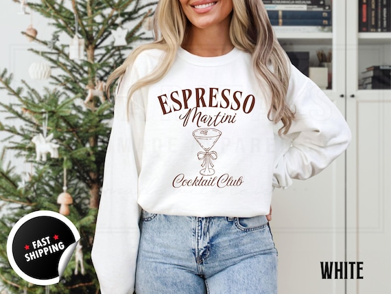 Espresso Martini Cocktail Club Shirt: Tini Bachelorette Party, Cotton Blend Sweatshirt and T-Shirts