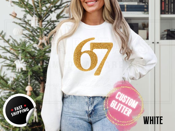 Glitter 67 Christmas Sweatshirt and T-Shirts: Funny 'Six Seven' Sparkly Holiday Sweater for Women. Custom Color Sparkling Festive Shirts
