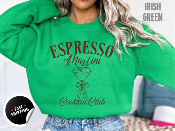 Espresso Martini Cocktail Club Shirt: Tini Bachelorette Party, Cotton Blend Sweatshirt and T-Shirts