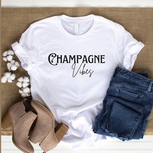 Champagne t-shirts | Champagne vibes shirts | Bachelorette brunch shirts | Brunch party shirts | Cute champagne tanks | Day drinking shirts