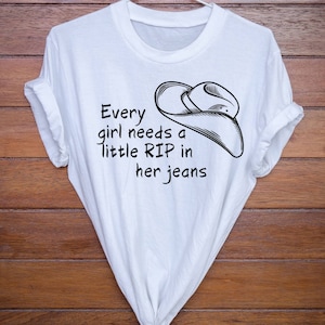 Every Girl Needs a Little Rip in her Jeans: TV Inspired Shirt