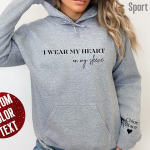 I Wear My Heart on My Sleeve Sweatshirt, Mom Sweatshirt, Mama