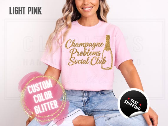Sparkly Glitter Sweatshirt and T-Shirts: 'Champagne Problems Social Club' Holiday Party Sweater. Custom Color Women Sparkling Festive Shirts