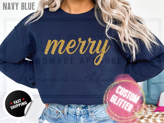 Glitter Christmas Sweatshirt and T-Shirts: Custom 'Merry' Holiday Sweater in a Sparkly Glitz Text. Custom Color Sparkling Festive Shirts