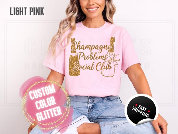 Sparkly Glitter Sweatshirt and T-Shirts: 'Champagne Problems Social Club' Holiday Party Sweater. Womens Sparkling Festive Shirt Custom Color