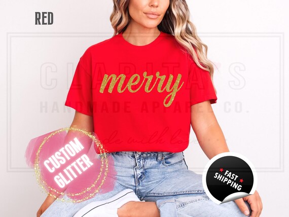Glitter Christmas Sweatshirt and T-Shirts: Custom 'Merry' Holiday Sweater in a Sparkly Glitz Text. Custom Color Sparkling Festive Shirts