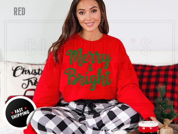 Sparkly Glitter Merry and Bright Christmas Sweatshirt and T-Shirts: Custom Color Sparkling Text Holiday Sweater for Women