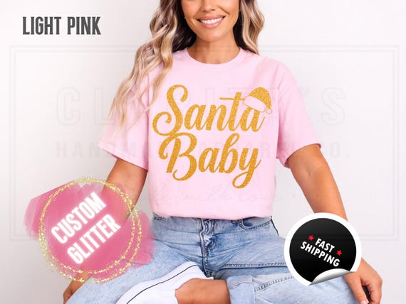 Glitter Christmas Sweatshirt and T-Shirts: ''Santa Baby" Holiday Crewneck Sweater. Custom Color Glitzy Sparkling Festive Shirts for Women