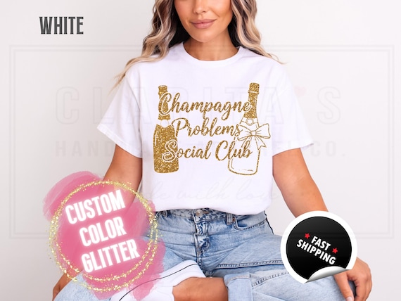 Sparkly Glitter Sweatshirt and T-Shirts: 'Champagne Problems Social Club' Holiday Party Sweater. Womens Sparkling Festive Shirt Custom Color