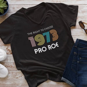 Camicie pro choice / Pro roe 1973 felpe / Diritti delle donne di scegliere camicie / Maglietta vintage pro roe 1973 / Maglietta femminista Pro choice
