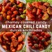 Chamoy Candy - Mexican Chili Candy - Chamoy Covered Candy - Spicy Candy - Chile Candy - Chamoy and Tajin Candy Gushers, Skittles, Gummy Bear 