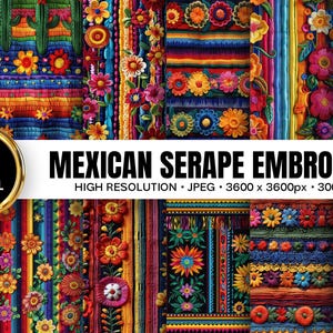 May include: A digital paper set featuring 12 Mexican serape embroidery designs. The image showcases vibrant, colorful patterns with floral and geometric motifs. The text on the image reads "Mexican Serape Embroidery" and "12 Digital Papers".
