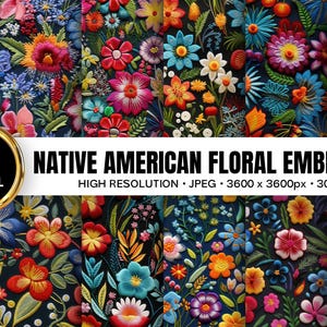 May include: A digital paper set featuring 12 Native American floral embroidery designs. The designs showcase a variety of colorful flowers in shades of red, pink, blue, orange, and yellow, set against a dark background. The image includes text that reads "Native American Floral Embroidery".