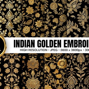 Puede incluir: Doce papeles digitales con intrincados diseños de bordado dorado sobre fondo negro. Los diseños incluyen motivos florales y de cachemira, con el texto "INDIAN GOLDEN EMBROIDERY". La resolución es de 3600 x 3600 píxeles.