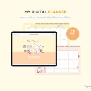 May include: A digital planner, shown on a tablet, with additional planner pages and a circle graphic that says "78 pages instant download". The planner features a cartoon bunny and cat, and the text "My Digital Planner".