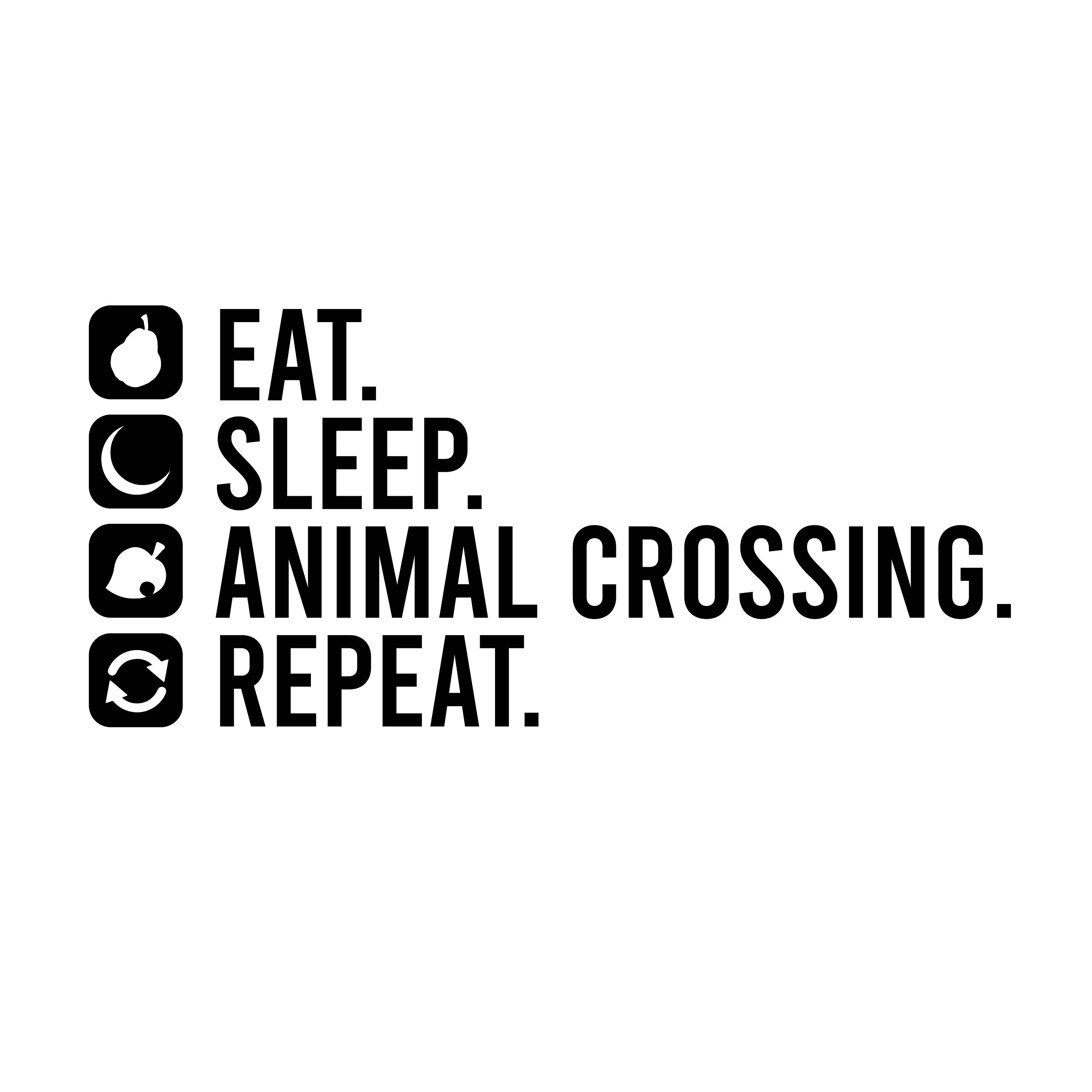 Eat Sleep Animal Crossing Repeat Etsy
