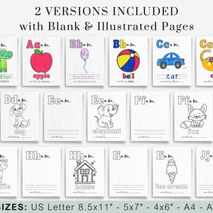 May include: A set of 26 alphabet coloring pages featuring illustrations of animals, objects, and food. Each page includes the letter, the word, and a blank space for coloring. The pages are available in two versions: one with illustrations and one without. The pages are designed for children learning their ABCs. The sizes available are US Letter 8.5x11 inches, 5x7 inches, 4x6 inches, A4, and A5.