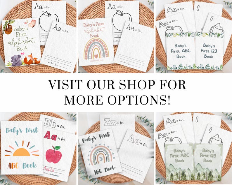 May include: A set of printable baby's first alphabet and number books. The books feature a variety of themes, including animals, rainbows, and apples. The text on the covers reads "Baby's First Alphabet Book", "Baby's First ABC Book", and "Baby's First 123 Book".