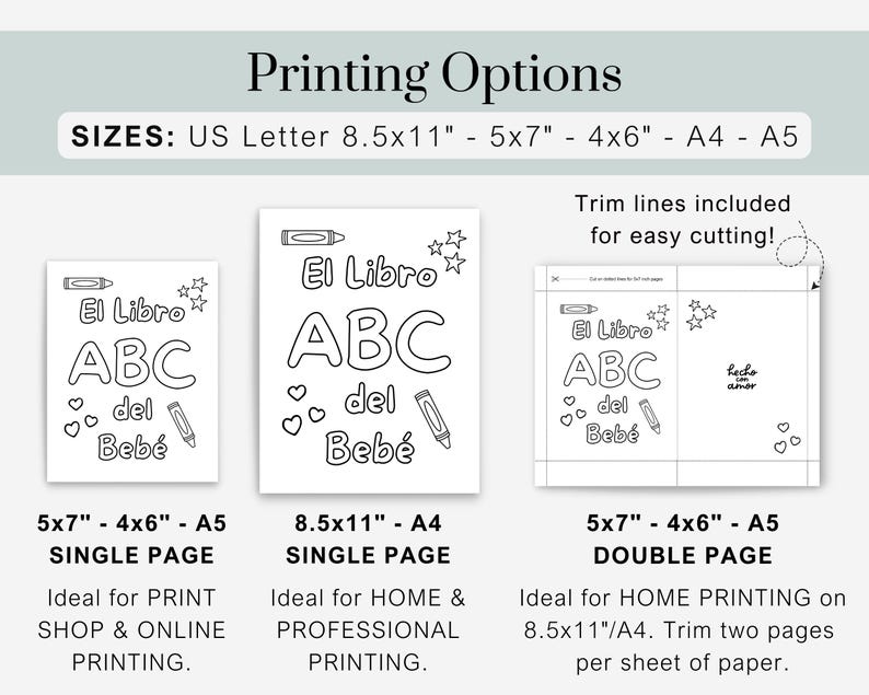 May include: Black and white printable colouring pages featuring the Spanish phrase "El Libro ABC del Bebe" (The ABC Book of the Baby) with illustrations of a book, stars, hearts, and crayons. The image shows three different page layouts: single page, single page, and double page. The text also indicates the sizes of the pages: 8.5x11 inches, 5x7 inches, and 4x6 inches.