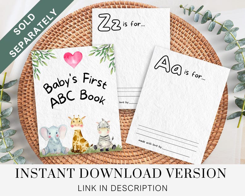 May include: A printable baby's first ABC book with a pink heart and animal illustrations. The cover says "Baby's First ABC Book".