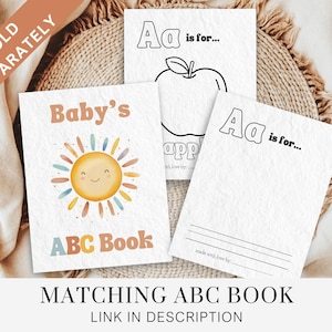 May include: A set of printable alphabet flashcards for babies. The flashcards feature a colourful sun with a smiling face and the text "Baby's ABC Book". The text "Aa is for..." and "Apple" is visible on the flashcards.