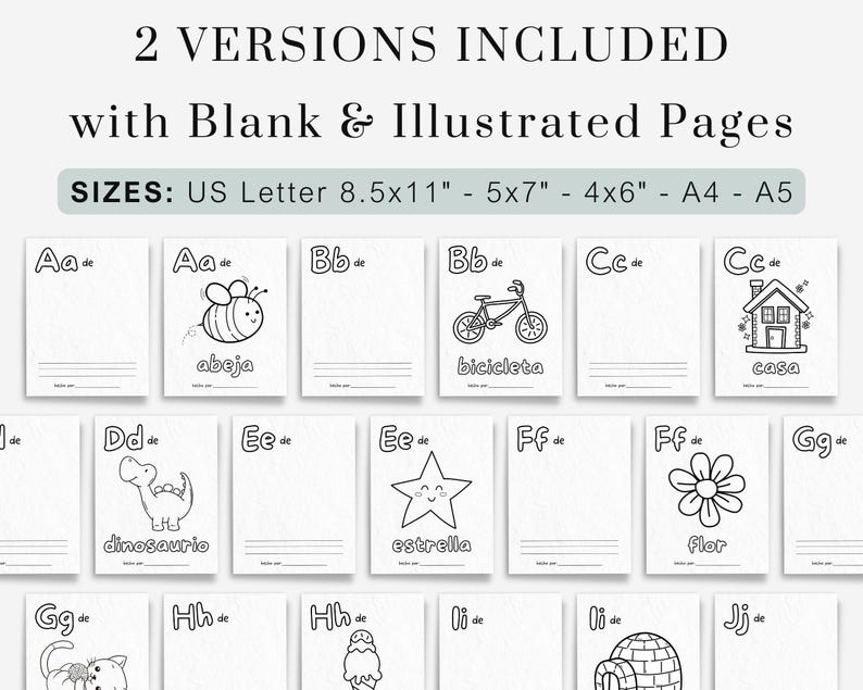 May include: Black and white printable alphabet colouring pages in Spanish. Each page features a letter of the alphabet, the word for the letter, and an illustration. The letters are in uppercase and lowercase. The illustrations include a bee, bicycle, house, dinosaur, star, flower, cat, ice cream cone, and an igloo.