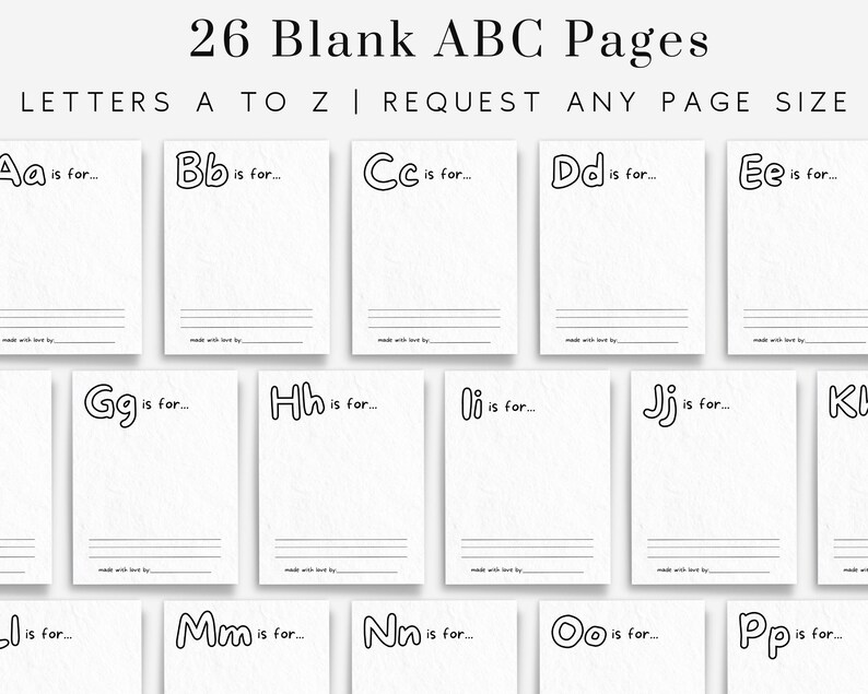 May include: A set of 26 printable alphabet pages for kids. Each page features a large letter of the alphabet with the phrase "is for..." and a blank space for drawing or writing.