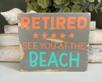 Funny Beach Sign, Retired Shelf Sitter, Humorous Beach Decor, Beach Lover Gift