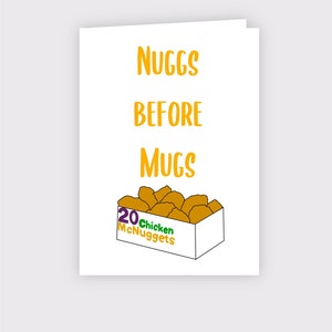 Nuggs Before Mugs | Galentines Day| Breakup | Funny / Quirky Card | Palentines | McDonald's | Valentines | Friendship | A6 Card
