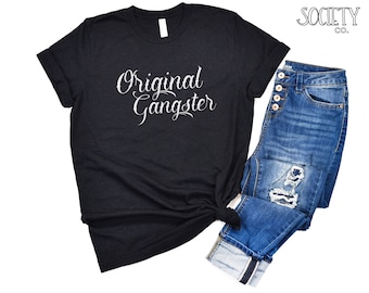 OG Original Gangster Shirt