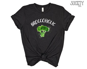 Broccoholic Shirt | Fitness T-shirt | Vegetarian Tee | Vegan | Veggie Lover | Plantbased | I Run On Plants | Workout Gym| Cruelty Free |Gift