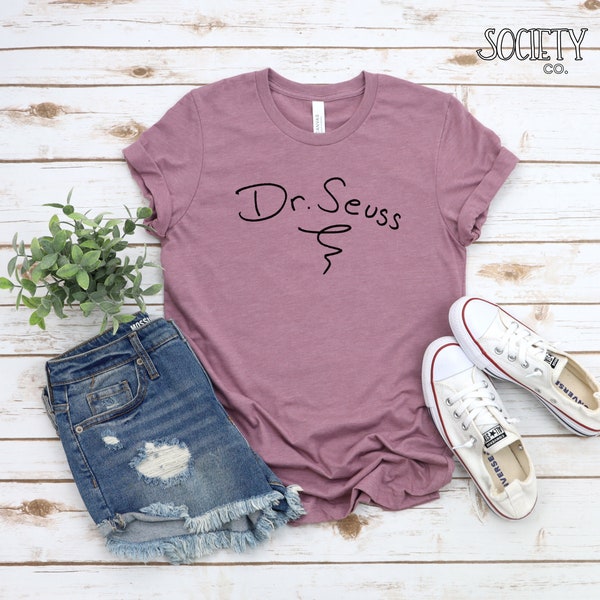 Chemise Signature Dr. Seuss | Dr Seuss Tshirt | Auteur Tee | Oeufs verts et jambon | Le chat dans le chapeau | Thing One Thing Two | Positivité | Livres