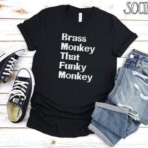 Brass Monkey That Funky Monkey Shirt | Beastie Boys T-shirt | Song Lyrics Tee | Licensed To Ill | 80’s | 90’s | Hip Hop |Rap |Music Fan Gift