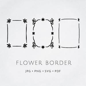 Può includere: Tre cornici rettangolari nere disegnate a mano su sfondo bianco. La prima cornice ha fiori semplici agli angoli. La seconda ha linee ondulate e accenti floreali. La terza ha piccole stelle agli angoli. Testo FLOWER BORDER JPG PNG SVG PDF.