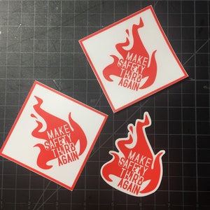Make Safety Third Again | Sticker Pack | Parody Stickers | Safety Third