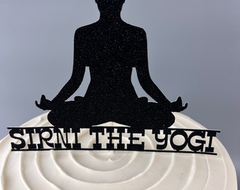 Yoga Theme Cake topper, Yoga cake topper, The Yogi Cake Topper