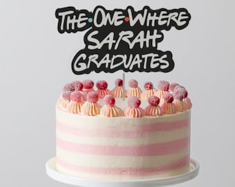 Friends Graduation Custom Name Cardstock Cake Topper