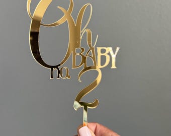 Oh baby no 2 Acrylic cake topper, Oh baby acrylic cake topper