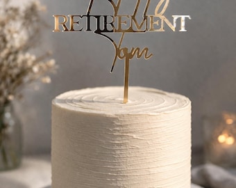 Retirement cake topper, Happy Retirement Cake topper, Happy Retirement