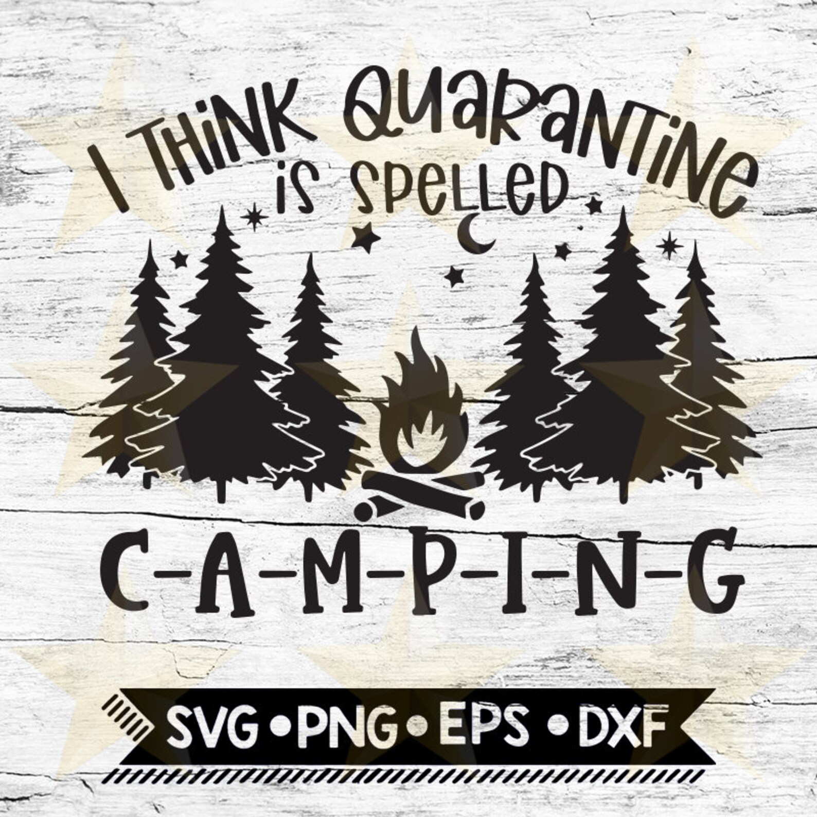 Download Quarantine Svg Cricut File Svg Camping Svg I Think | Etsy