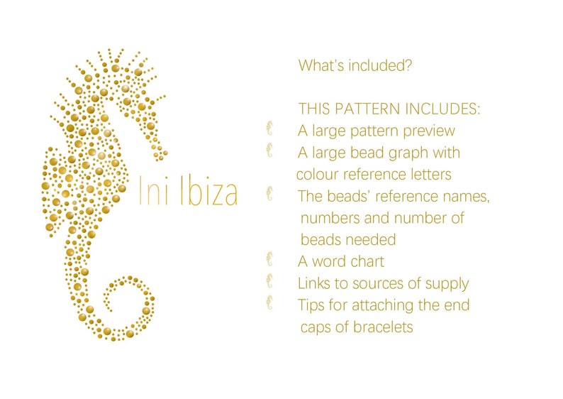 May include: A gold seahorse silhouette made of small circles, with the text "Ini Ibiza" below. The text "What's included?" and a list of items included in a beading pattern are on the right side of the image.