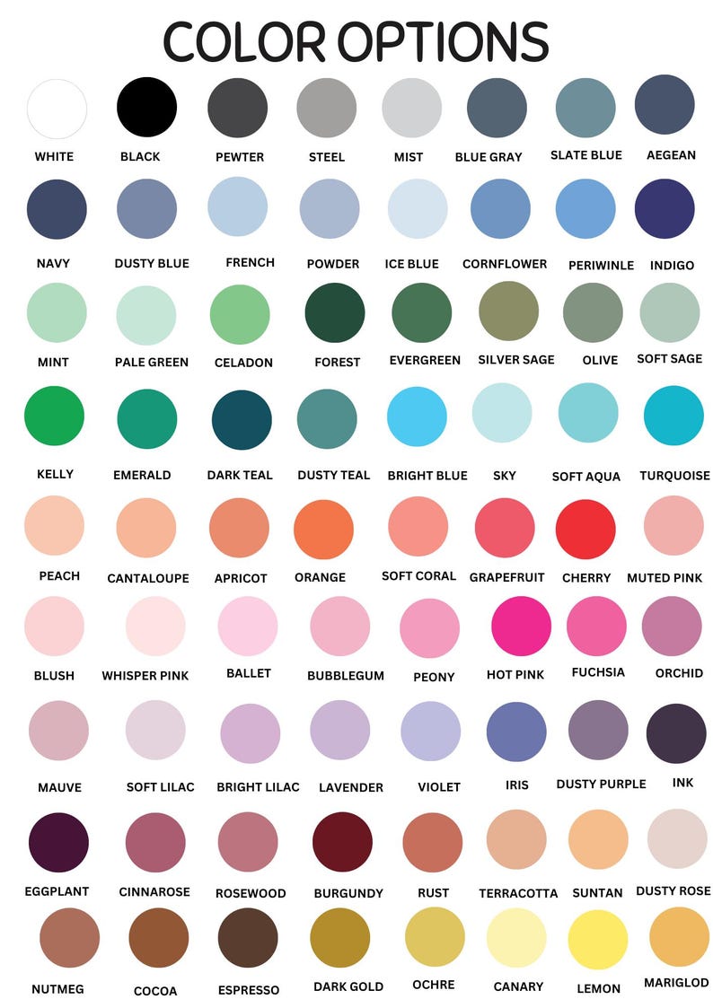 May include: A color chart with the text "COLOR OPTIONS" at the top. The chart displays a variety of color swatches, each labeled with a color name, including white, black, navy, and various shades of pink, green, and blue.